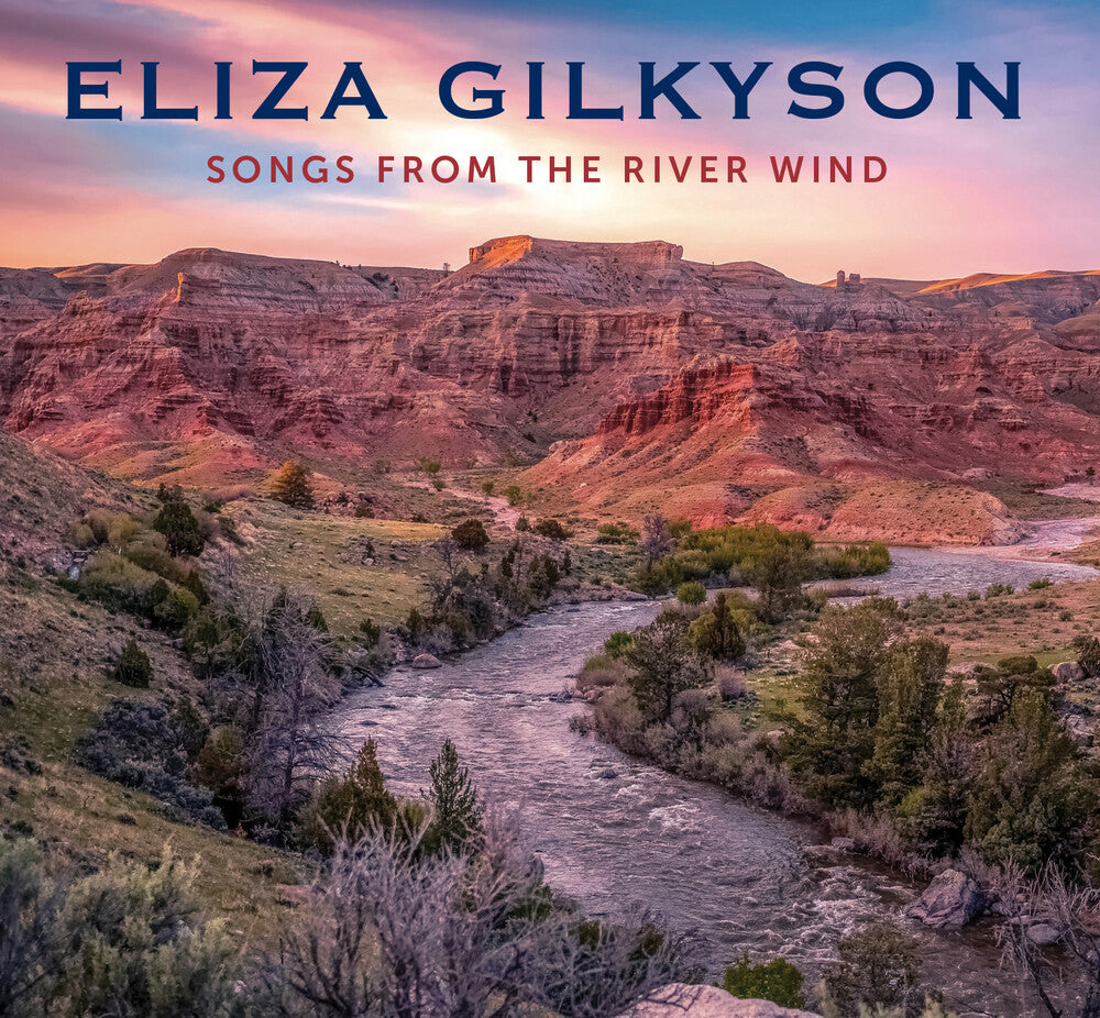 the album cover for Eliza Gilkyson - Songs From The River Wind