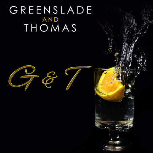 Greenslade / Thomas - G & T - Music CD