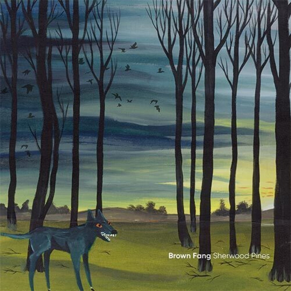 Brown Fang - Sherwood Pines [LP] Vinyl Record