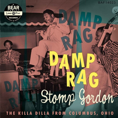 Stomp Gordon - Damp Rag: The Killa Dilla From Columbus Ohio Vinyl Record