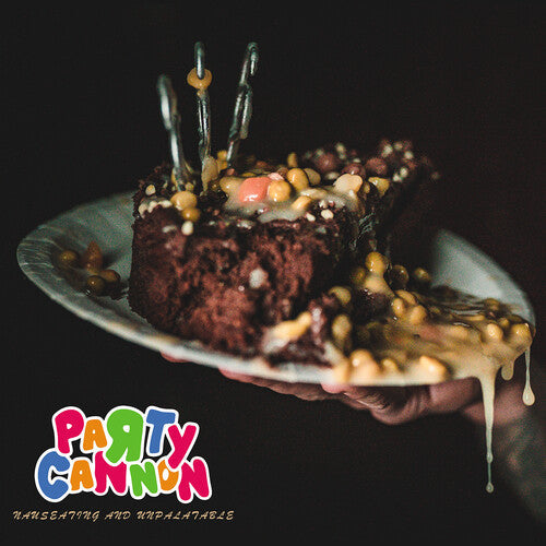 Party Cannon - Nauseating And Unpalatable Vinyl Record