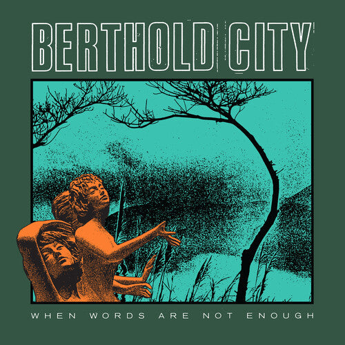Berthold City - When Words Are Not Enough Vinyl Record