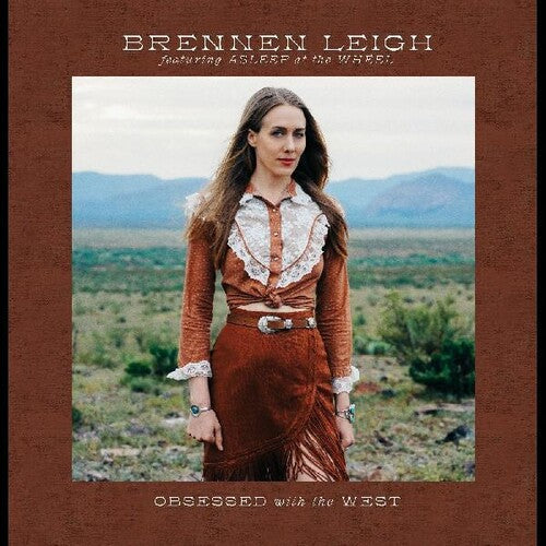 Brennen Leigh - Obsessed With The West Vinyl Record