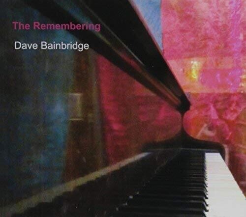 Bainbridge,dave - Remembering - Music CD