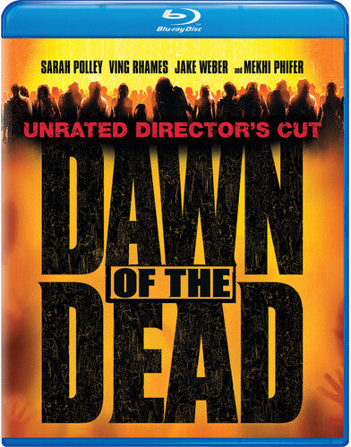 Dawn Of The Dead: Unrated Director's Cut - Dawn Of The Dead: Unrated Director's Cut - Blu-ray