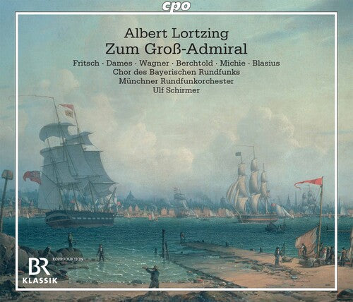Lortzing - Der Gross - Admiral - Music CD