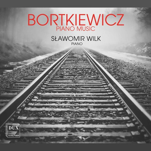 Bortkiewicz / Wilk - Piano Music - Music CD
