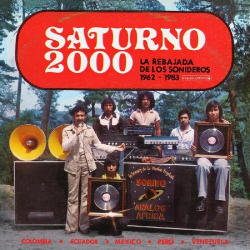 Various Artists - Saturno 2000 - La Rebajada de Los Sonideros 1962 - 1983 Vinyl Record