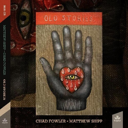 Shipp,matthew / Fowler,chad - Old Stories - Music CD