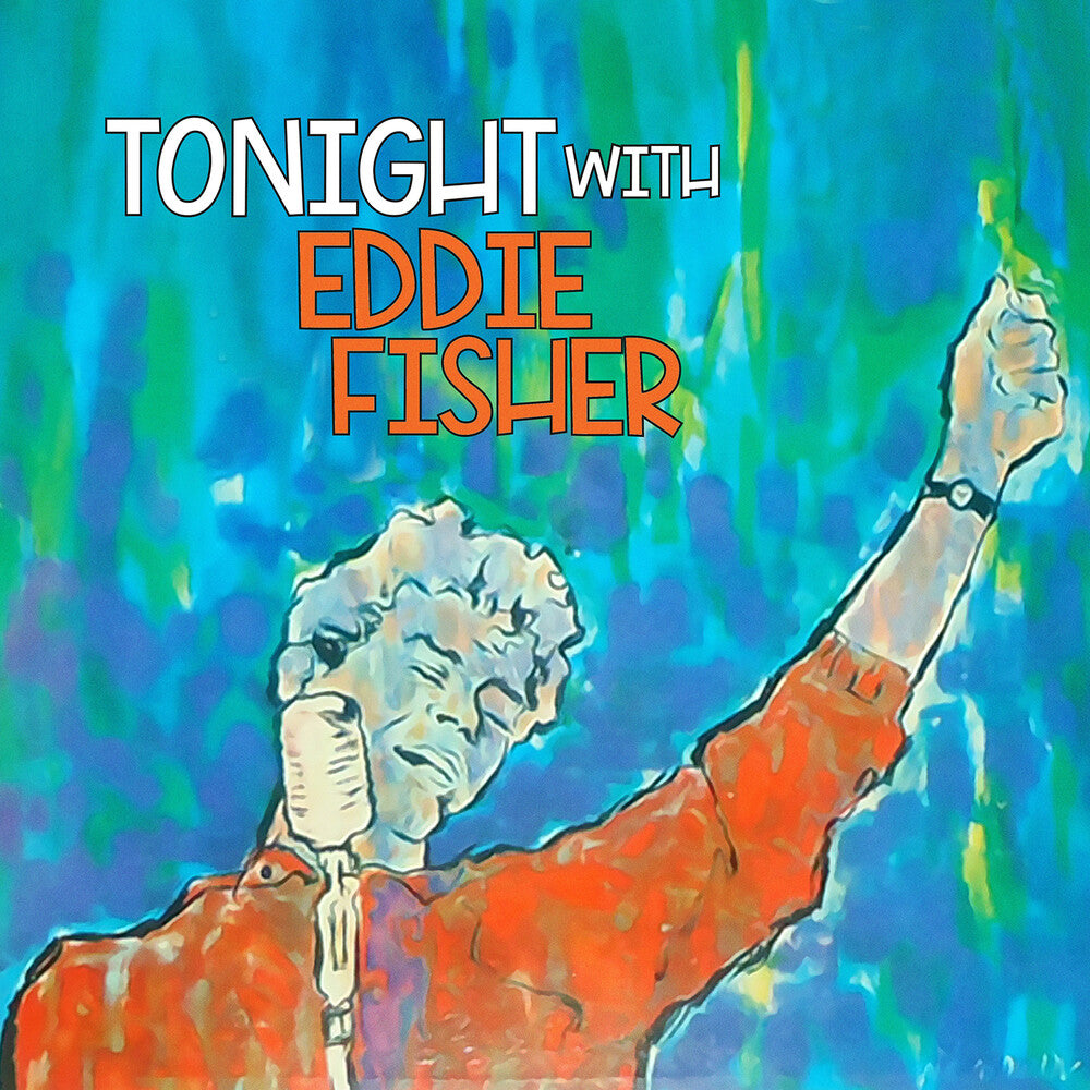the album cover for Eddie Fisher - Tonight With Eddie Fisher (Mod)