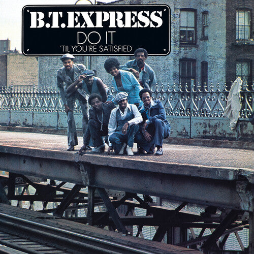 B.t. Express - Do It ('til You're Satisfied) - Music CD
