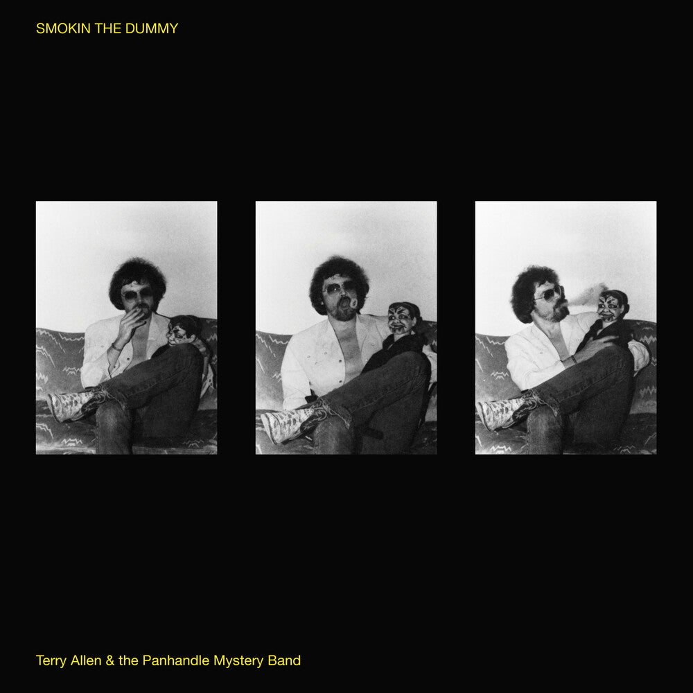 the album cover for Terry Allen  & The Panhandle Mystery Band - Smokin The Dummy