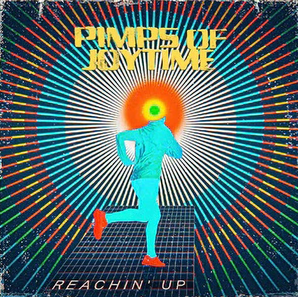 Pimps Of Joytime - Reachin' Up [LP] Vinyl Record