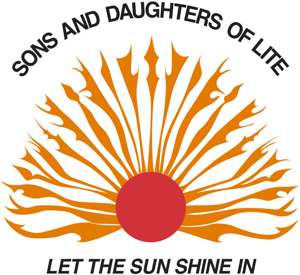Sons And Daughters Of Lite - Let The Sun Shine In [LP] Vinyl Record