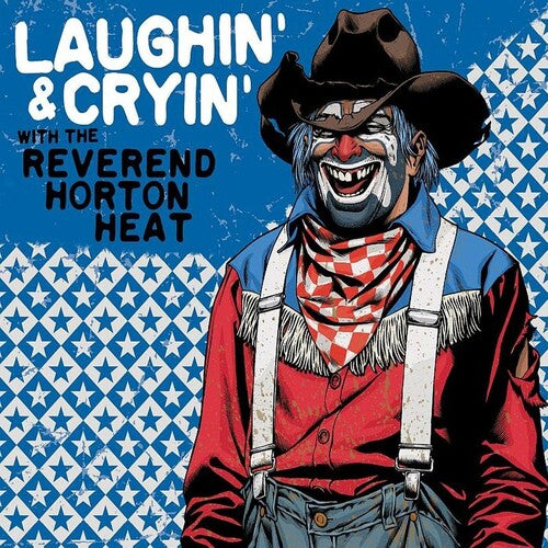 Reverend Horton Heat - Laughin' & Cryin' With The Reverend Horton Heat - Vinyl Record