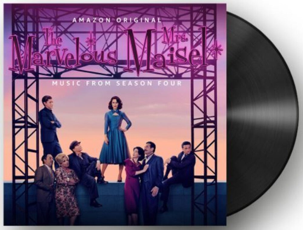 The Marvelous Mrs. Maisel [TV Series] - The Marvelous Mrs. Maisel: Season 4 (Music From The Amazon Original Series) [LP] Vinyl Record