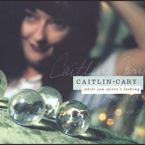 Cary,caitlin - While You Weren't Looking - Music CD