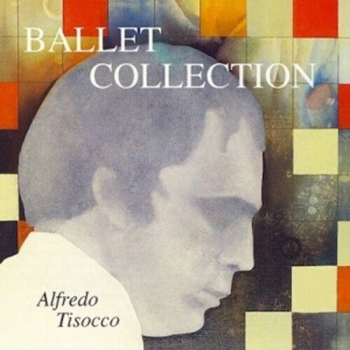 Tisocco,alfredo - Ballet Collection - Music CD