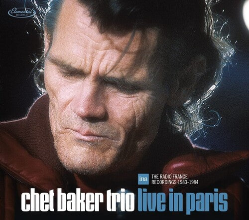 Baker,chet - Live In Paris: The Radio France Recordings 1983-84 - Music CD
