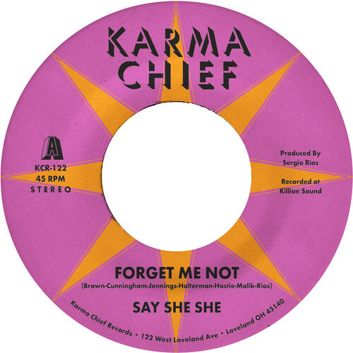Say She She - Forget Me Not / Blow My Mind Vinyl Record