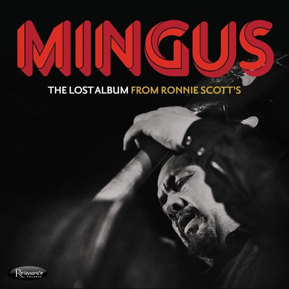 the album cover for Charles Mingus - The Lost Album From Ronnie Scott's