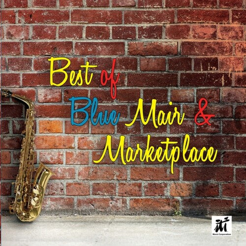 Blue Mair & Marketplace - Best Of Blue Mair & Marketplace - Music CD