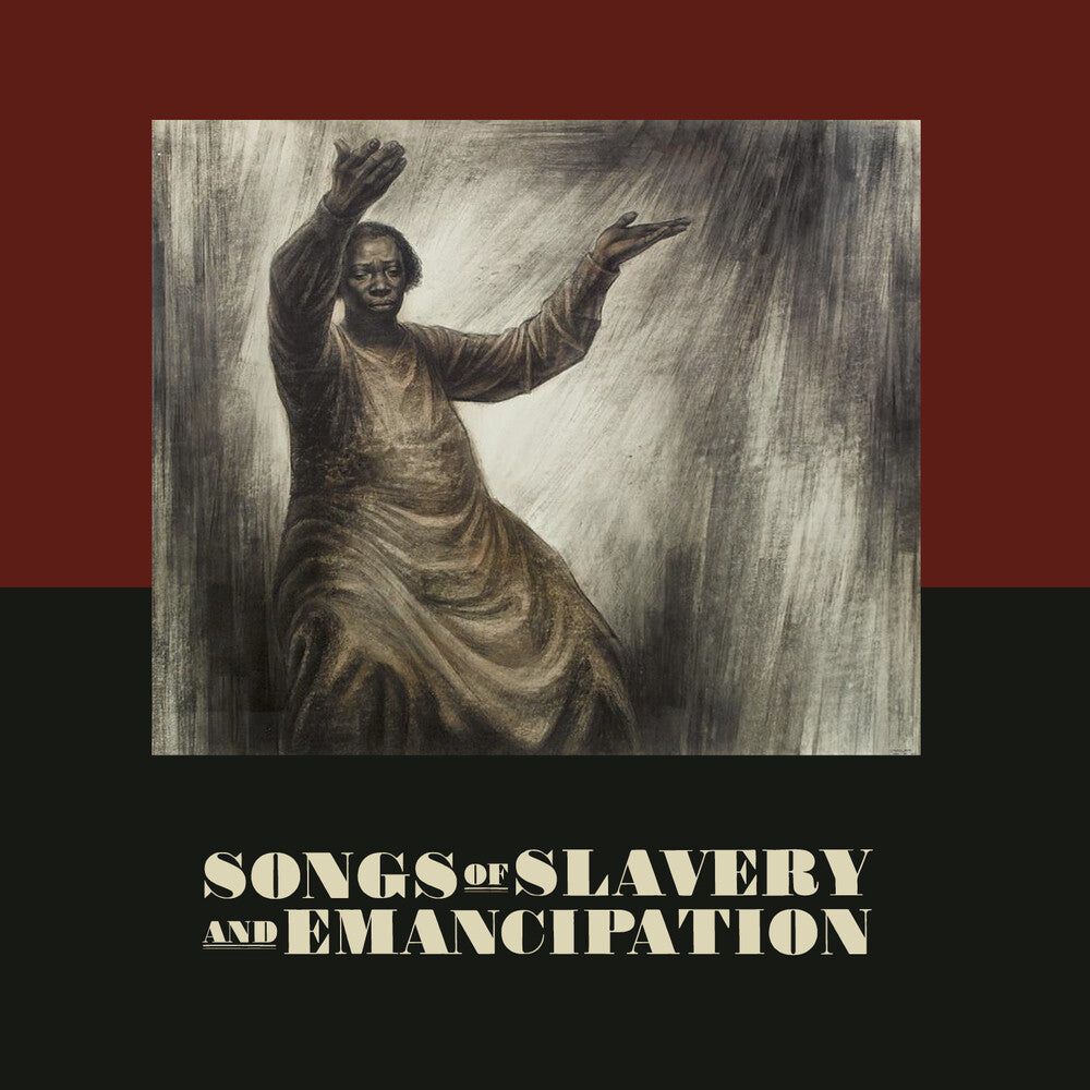 the album cover for Songs Of Slavery & Emancipation / Various - Songs Of Slavery & Emancipation / Various