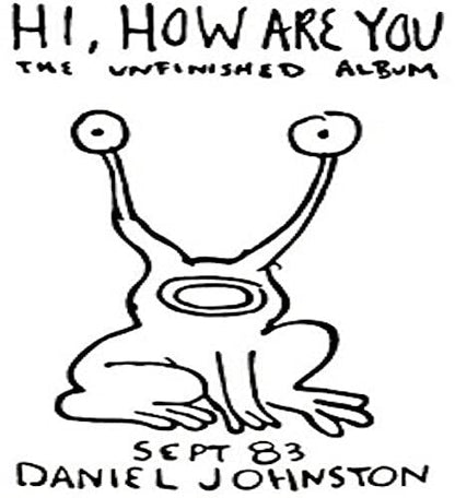 Daniel Johnston - Hi, How Are You Vinyl Record