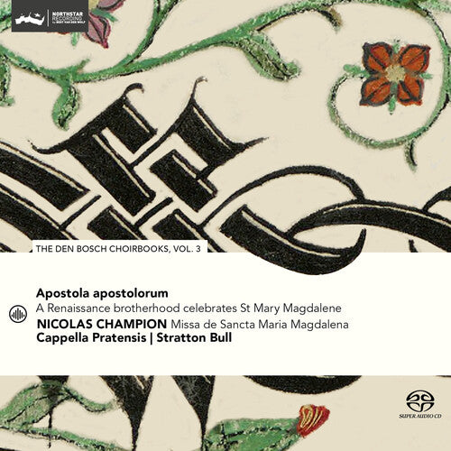Champion / Cappella Pratensis - Apostola Apostolorum - Super Audio CD