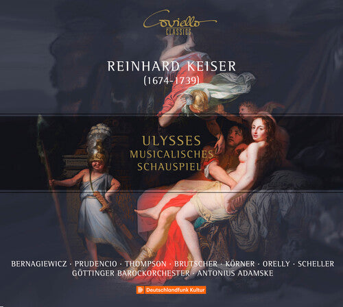 Keiser / Bogna Bernagiewicz / Francisca Prudencio - Ulysses - Musicalische - Music CD