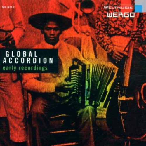 the album cover for Global Accordian-Early Recordings - Global Accordion: Early Recordings