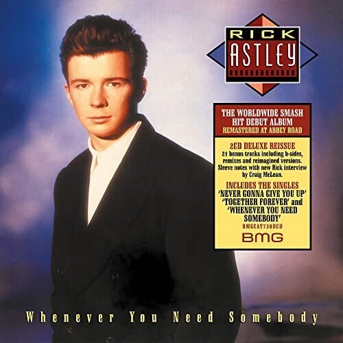 Astley,rick - Whenever You Need Somebody - Music CD