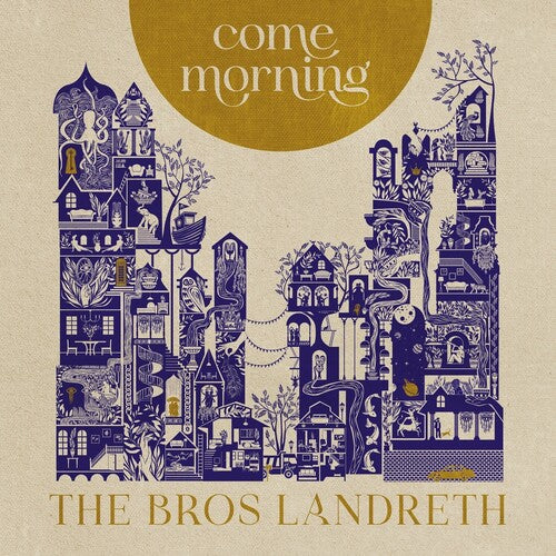 Bros. Landreth - Come Morning - Music CD