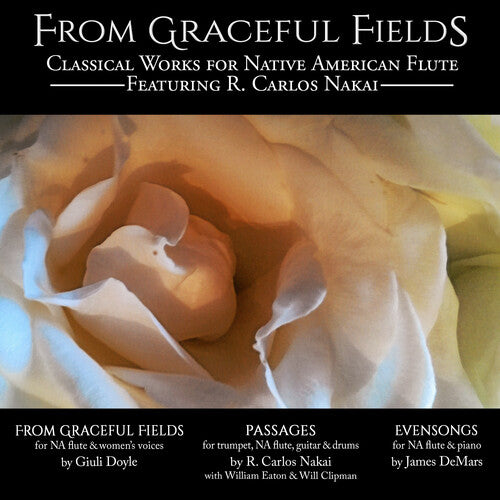 Nakai,r Carlos - From Graceful Fields - Classical Works For Native - Music CD