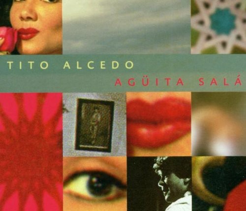 the album cover for Tito Alcedo - Aguita Sala