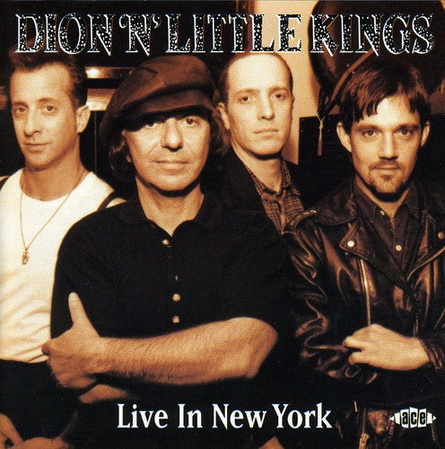 Dion & Little Kings - Live In New York City - Music CD