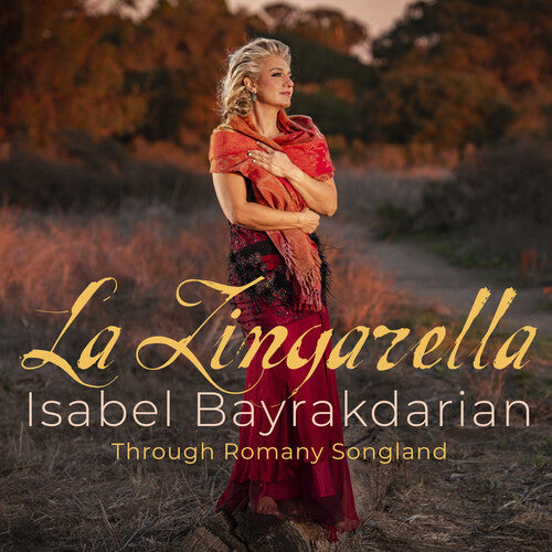 Bizet / Bayrakdarian / Patipatanakoon - La Zingarella - Through Romany - Music CD