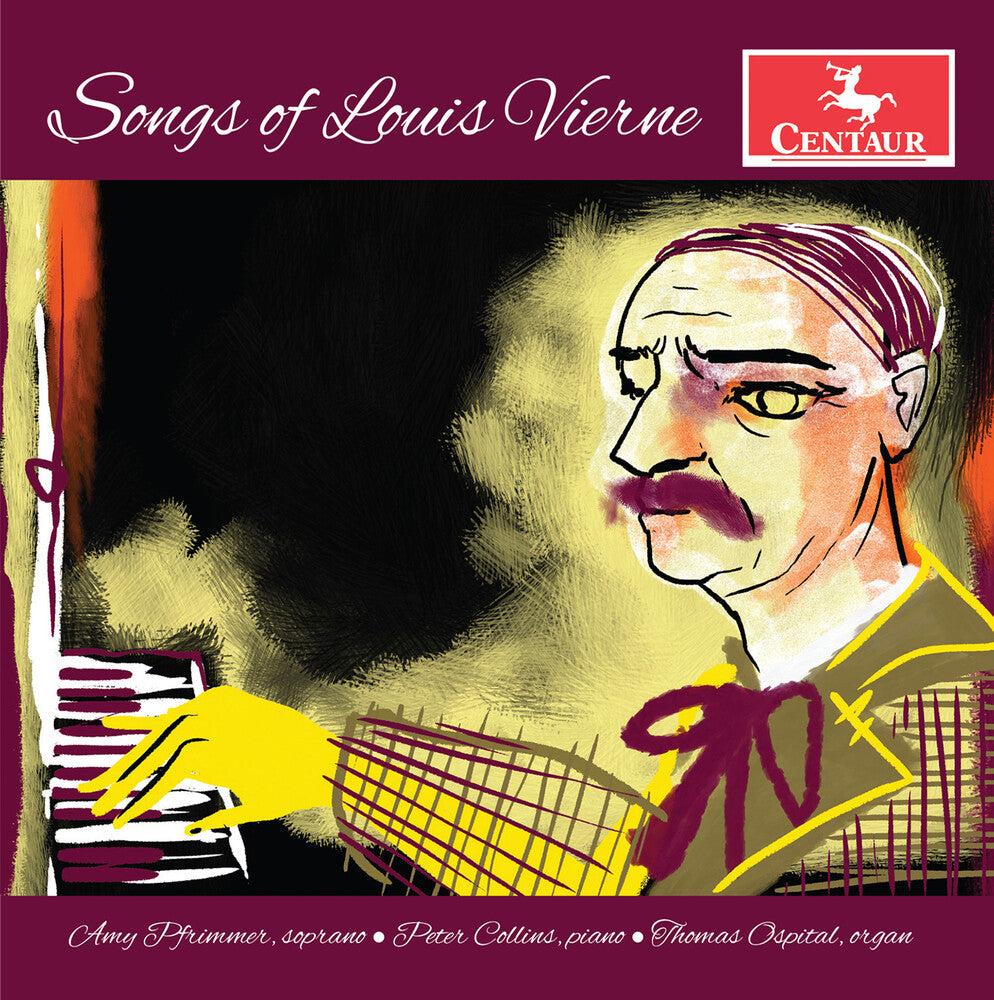 the album cover for Vierne / Pfrimmer / Ospital - Songs Of Louis Vierne