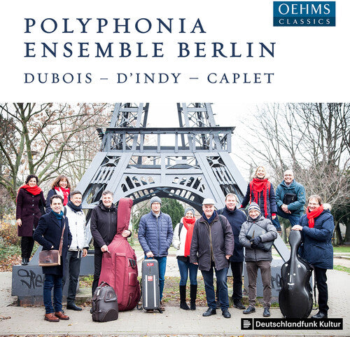 Caplet / Polyphonia Ensemble Berlin - Dubois / D'indy / Caplet - Music CD
