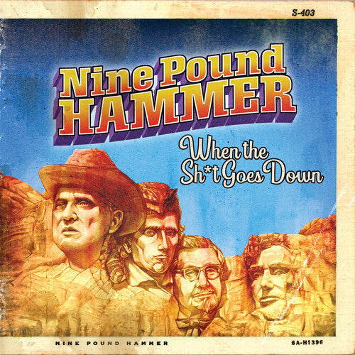 Nine Pound Hammer - When The Shit Goes Down Vinyl Record