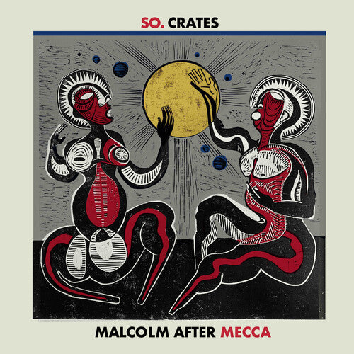 So.Crates - Malcolm After Mecca Vinyl Record