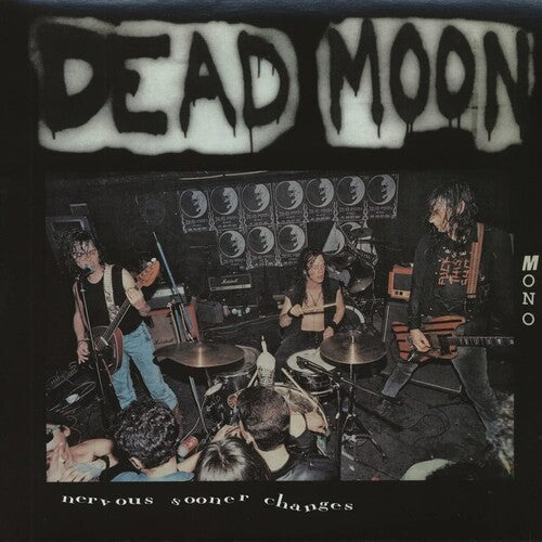 Dead Moon - Nervous Sooner Changes Vinyl Record