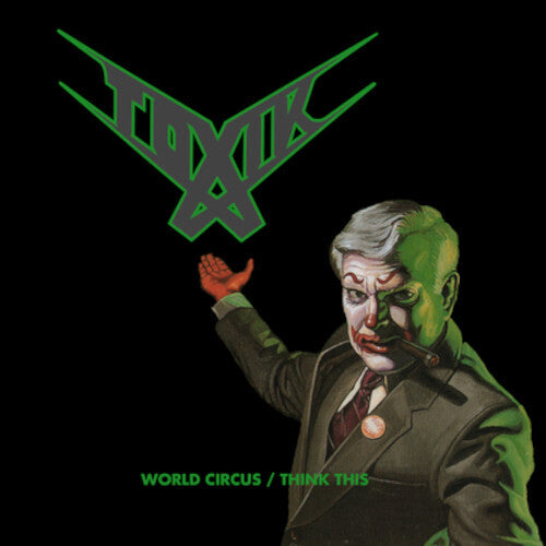 Toxik - World Circus / Think This - Music CD