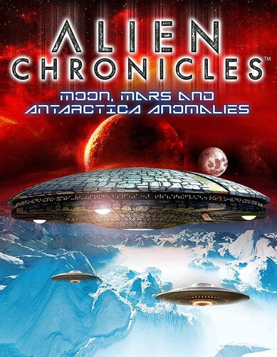 Alien Chronicles: Moon Mars And Antarctica - Alien Chronicles: Moon Mars And Antarctica - DVD