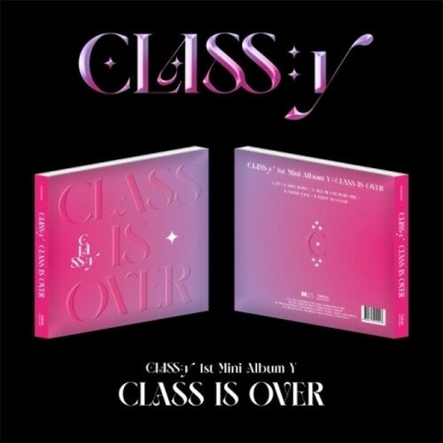 Class:y - Class Is Over - Music CD