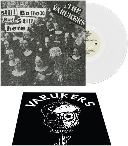 Varukers - Still Bollox But Still Here - White Vinyl Record