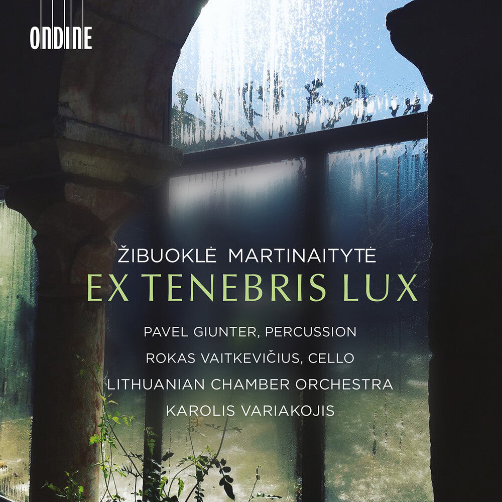 the album cover for Martinaityte / Vaitkevicius / Lithuanian Chamber - Ex Tenebris Lux