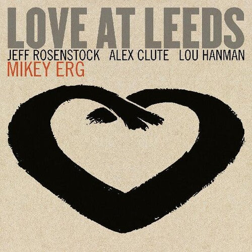 Erg,mikey - Love At Leeds - Music CD