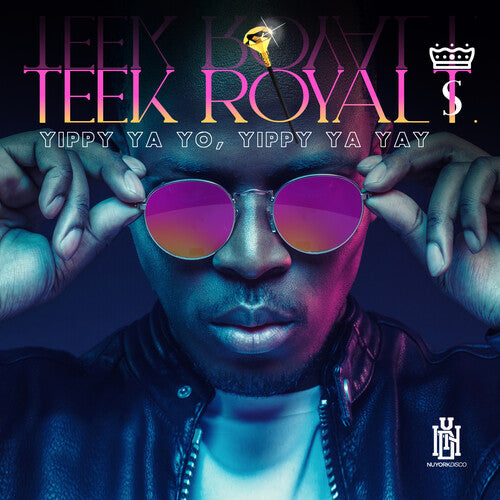 Teek Royal T. - Yippy Ya Yo, Yippy Ya Yay - Music CD