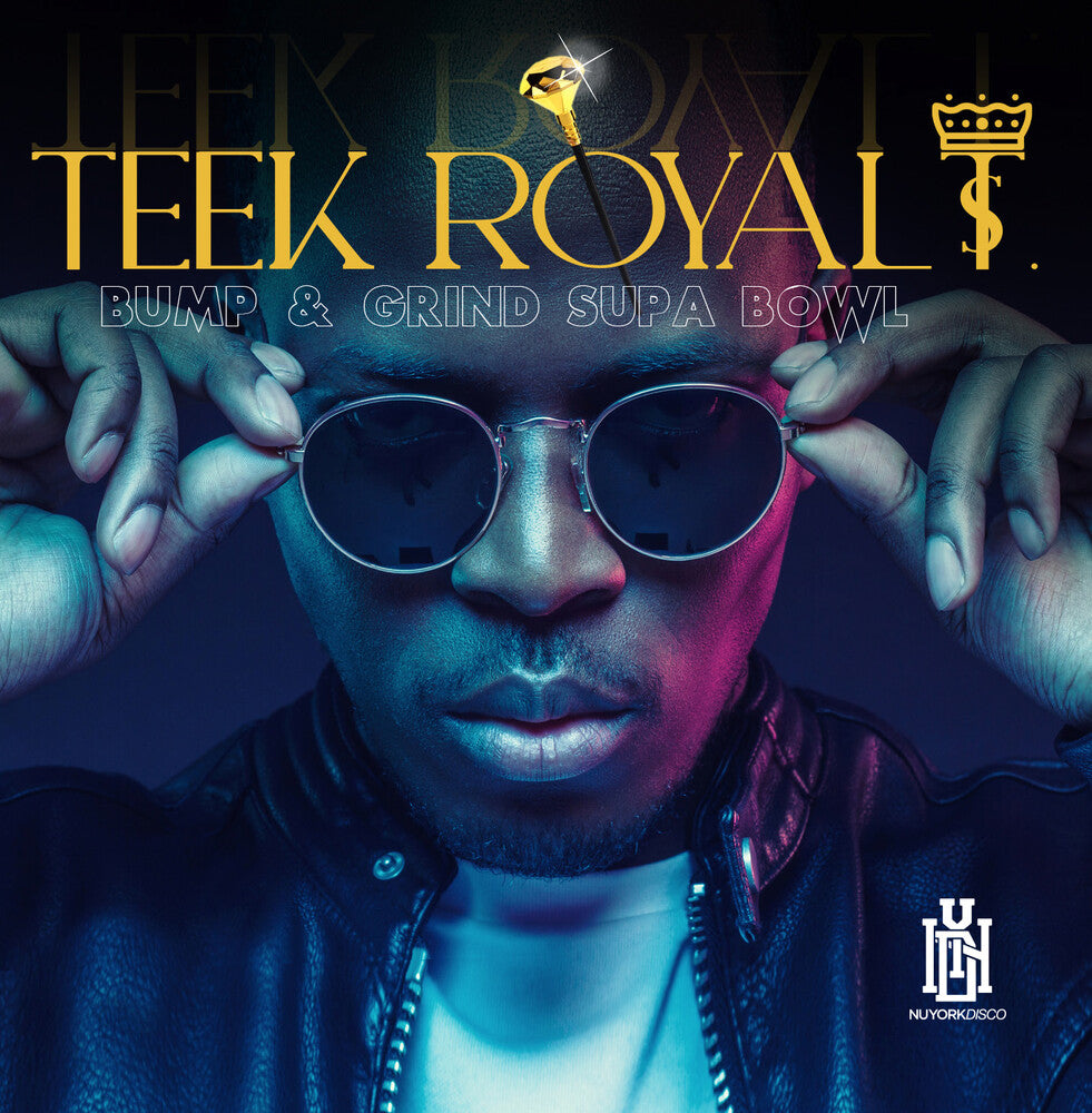 the album cover for Teek Royal T. - Bump & Grind Supa Bowl (Mod)